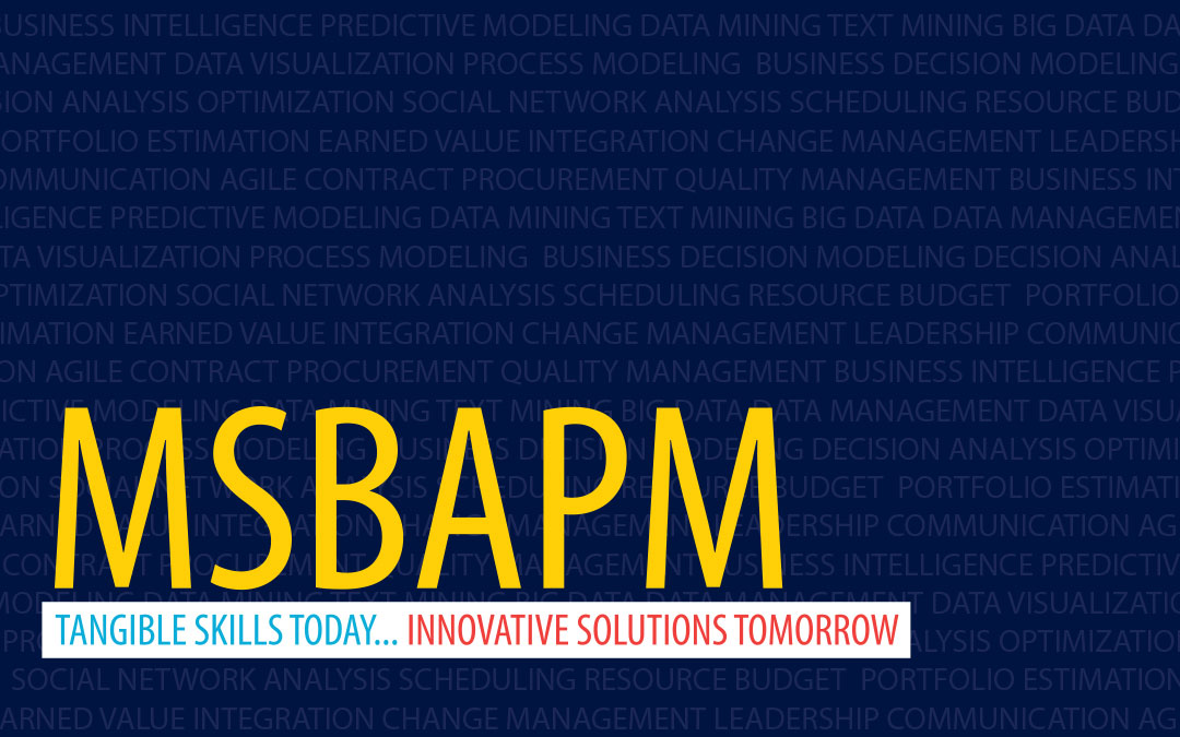 UConn MSBAPM - Tangible Skills Today... Innovative Solutions Tomorrow.